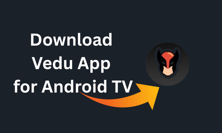 Download Vedu App for Android TV