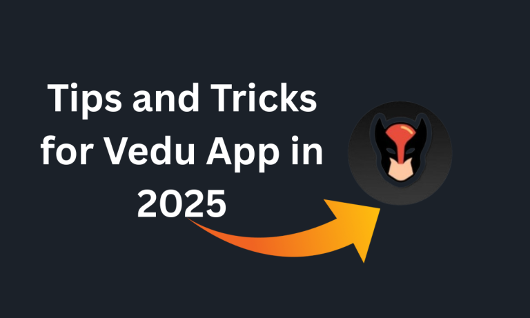 Vedu App tips